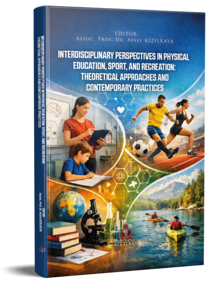 INTERDISCIPLINARY PERSPECTIVES IN PHYSICAL EDUCATION, SPORT, AND RECREATION: THEORETICAL APPROACHES AND CONTEMPORARY PRACTICES
