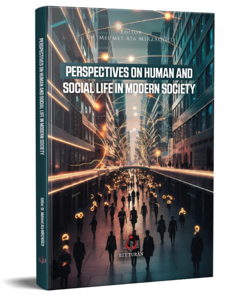 PERSPECTIVES ON HUMAN AND SOCIAL LIFE IN MODERN SOCIETY